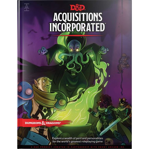 Explore a wealth of peril and personalities in this campaign book for the world’s greatest roleplaying game, Dungeons & Dragons.

Acquisitions Incorporated is a different flavor of Dungeons & Dragons. A fifth edition D&D book created in partnership with Penny Arcade Inc. and inspired by the podcast and web series, this book is full of madcap heists, hilarious moments, and all the ingredients you need to include the adventurers of Acquisitions Incorporated in your own fifth edition D&D campaign. 

• Star